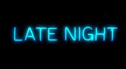 late night